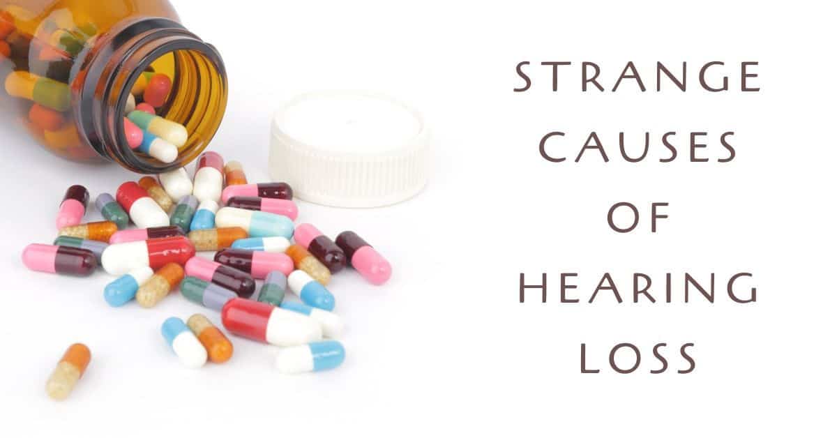 strange causes of hearing loss