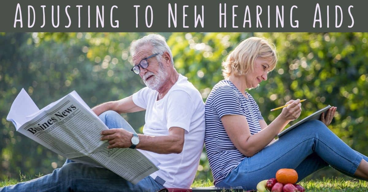 adjusting to new hearing aids