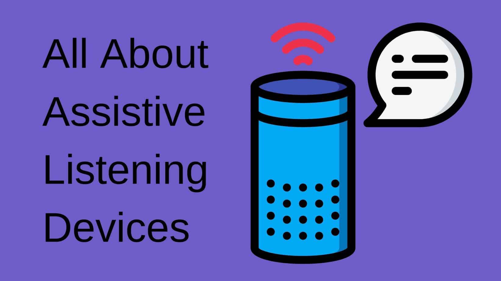 all about assistive listening devices